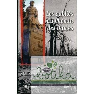 Les oubliés du chemin des dames